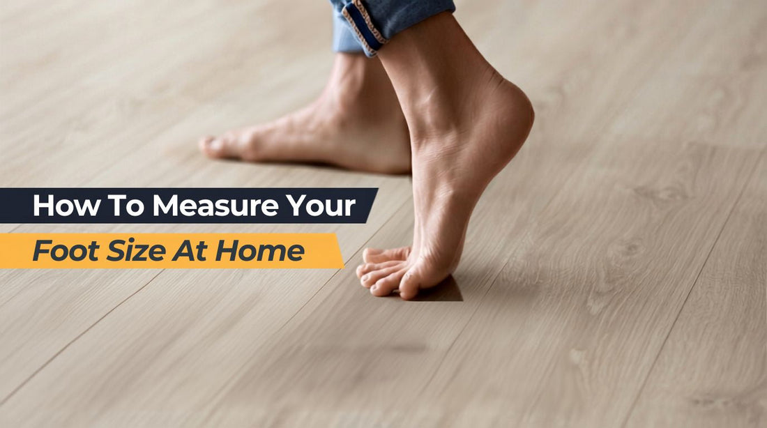 How to Measure Your Foot Size at Home: A Step-by-Step Guide